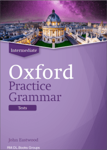 Oxford practice grammar intermediate tests