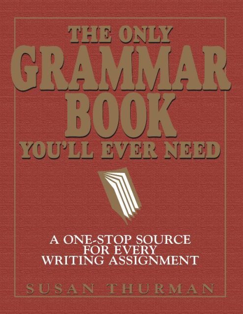 The-Only-Grammar-Book-Youll-Ever-Need