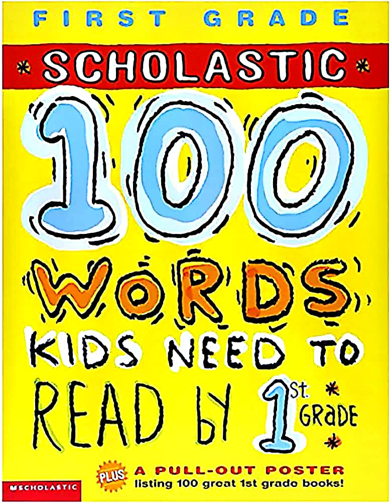 100 words kids needs to know by first grade