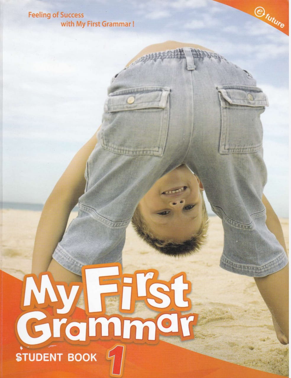 My first Grammar. My first Grammar students book. My first Grammar Workbook 2. Grammar 1.